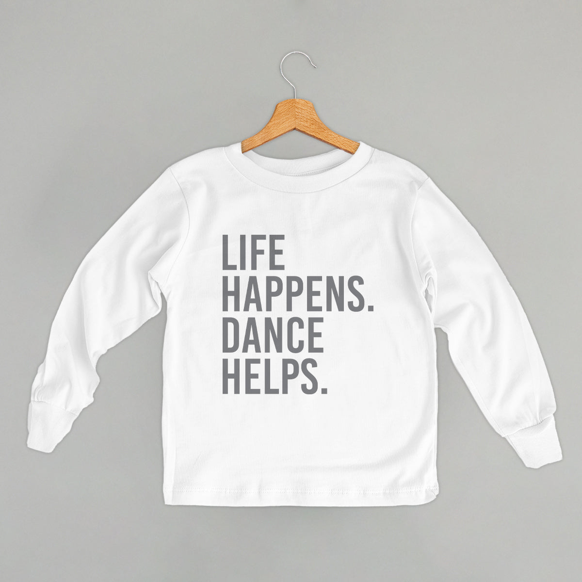 Life Happens Dance Helps (Kids)