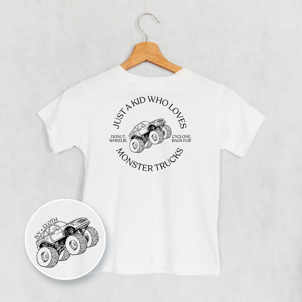 Just A Kid Who Loves Monster Trucks (Kids Back Print)