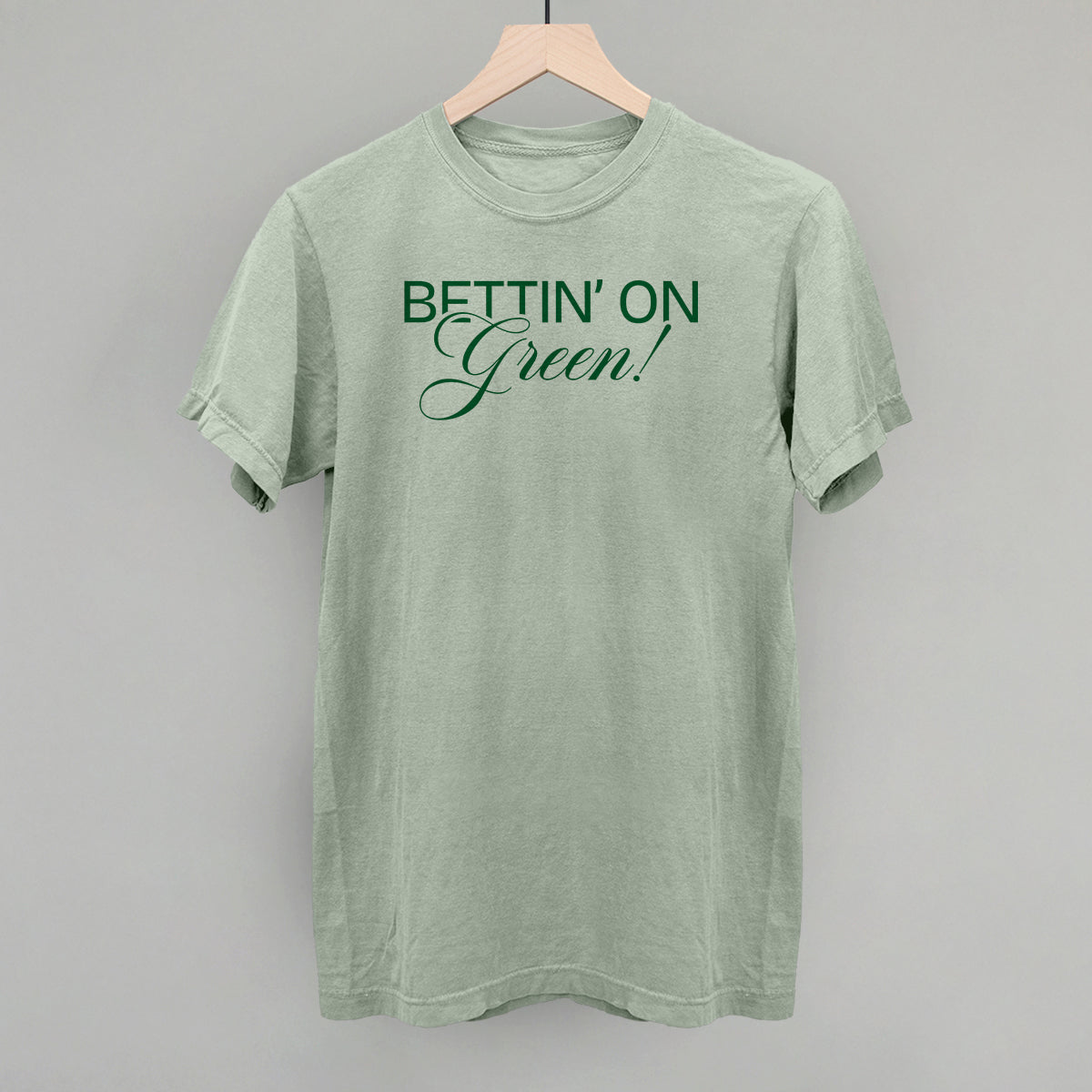Bettin' On Green