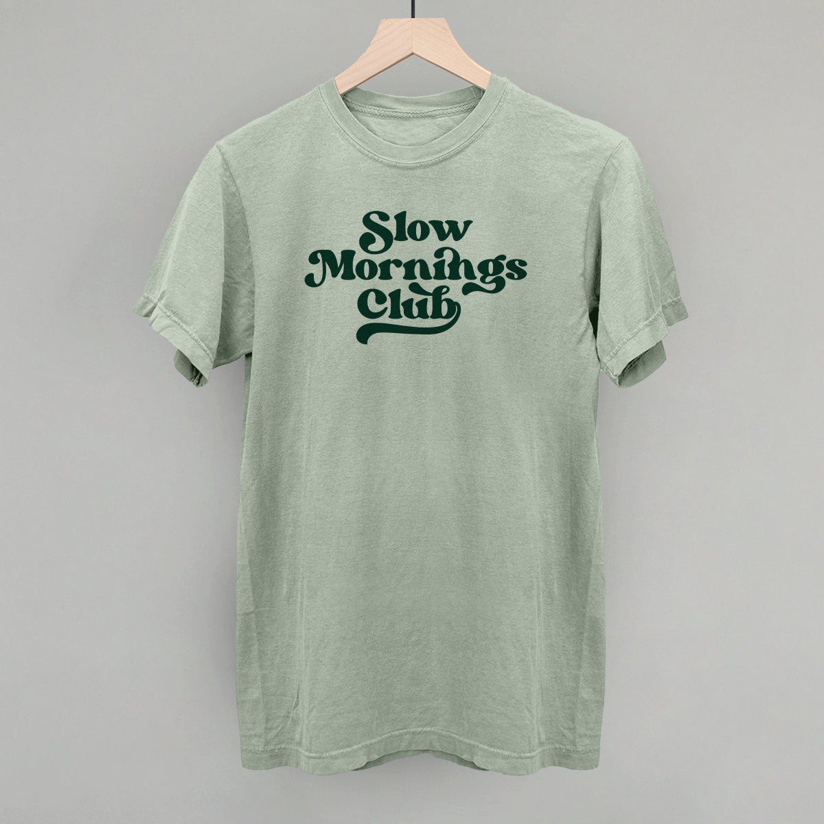 Slow Mornings Club (Green)