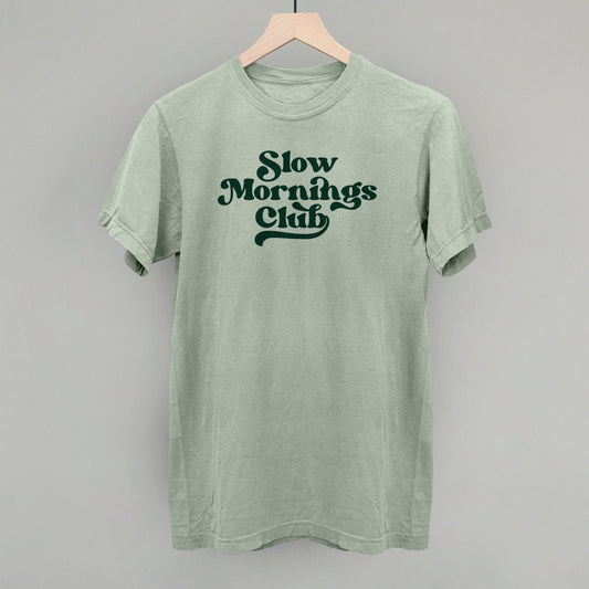 Slow Mornings Club (Green)