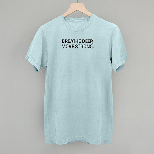Breathe Deep, Move Strong