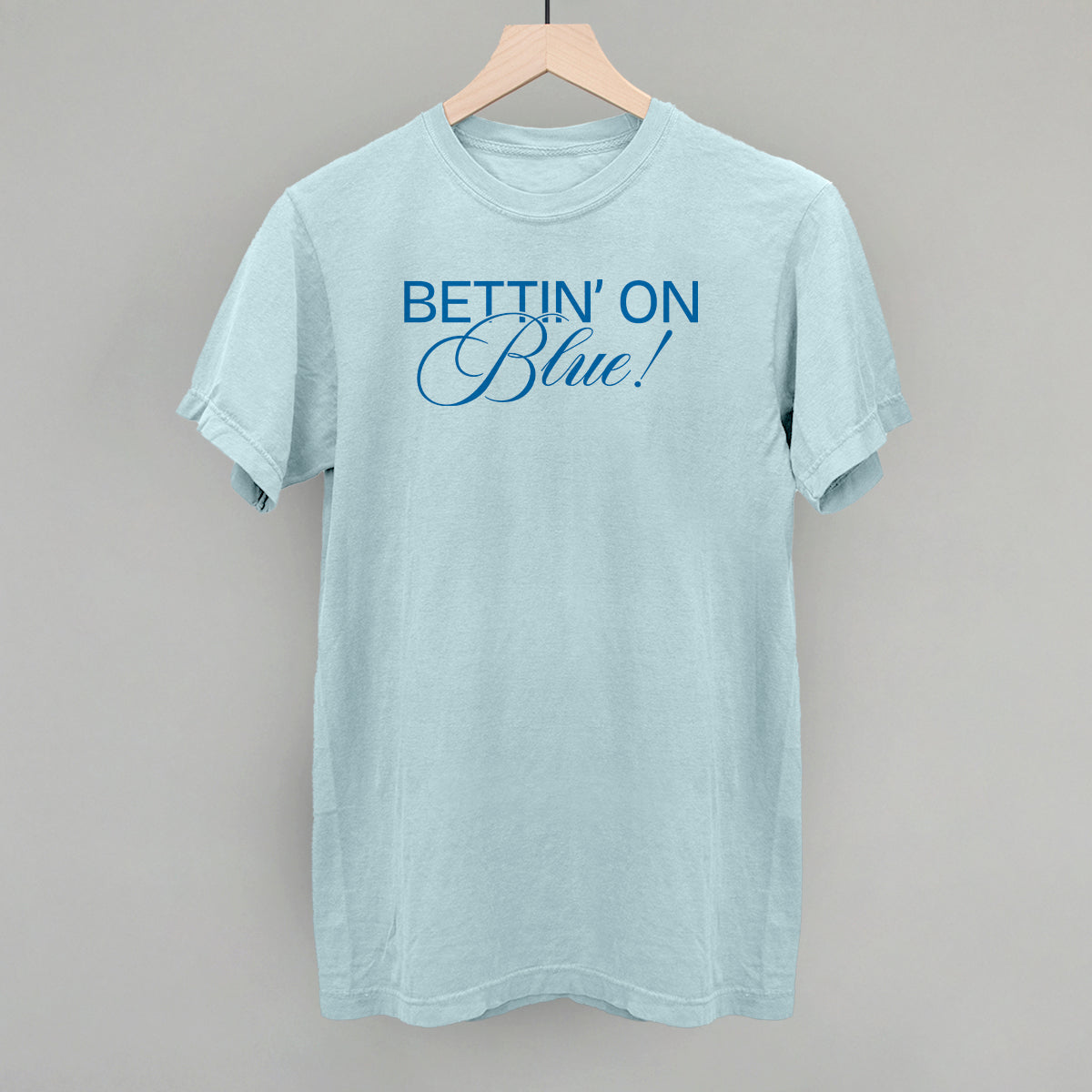Bettin' On Blue