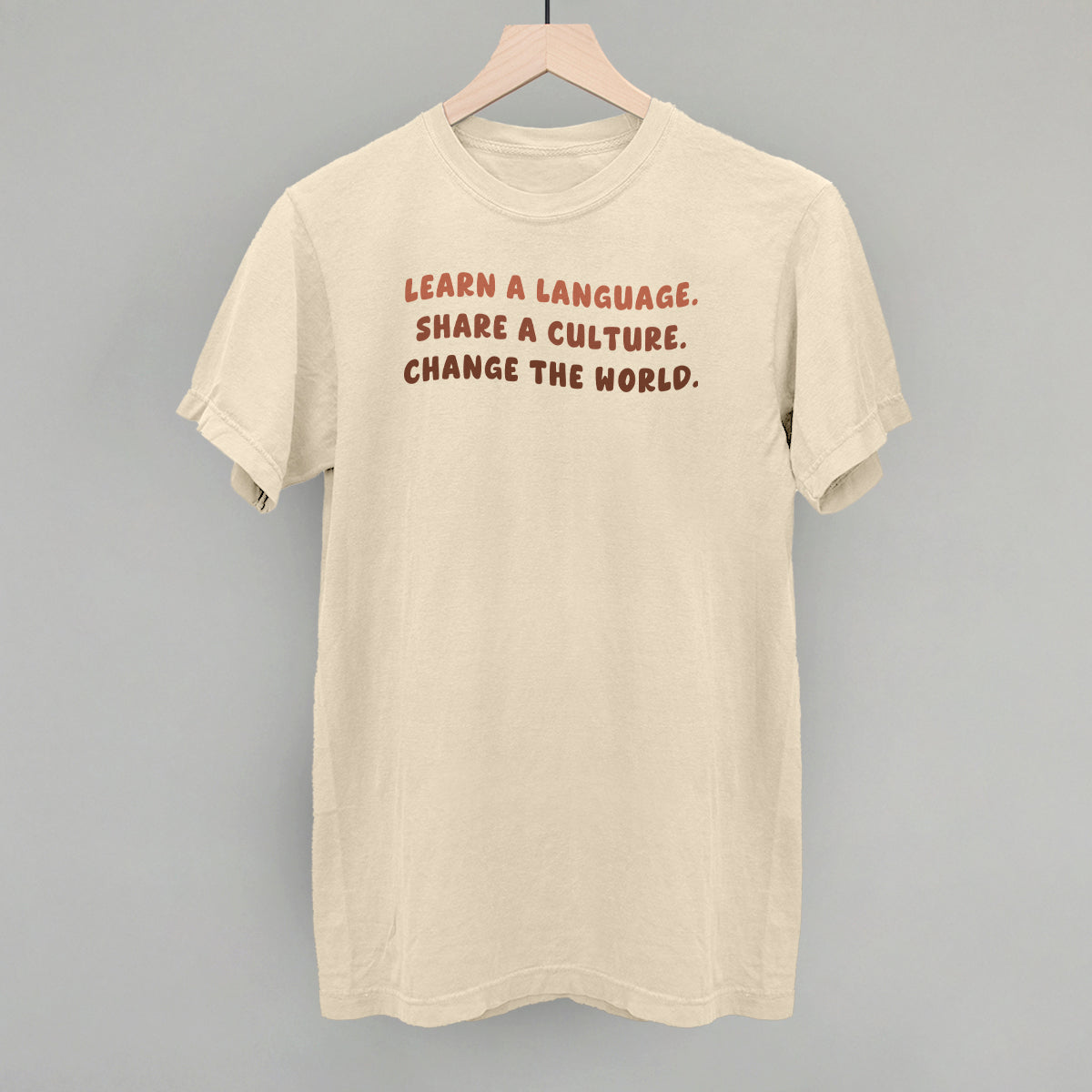 Learn A Language, Share A Culture, Change The World