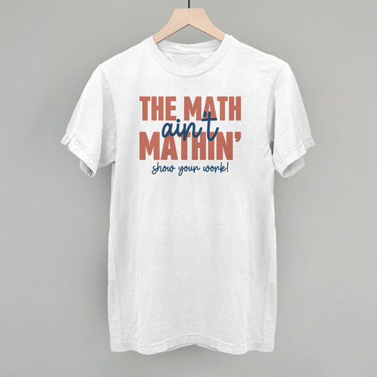 The Math Ain't Mathin'