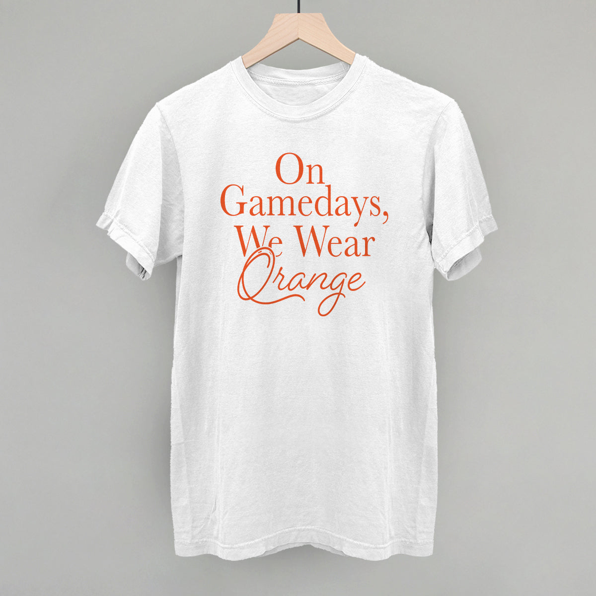 On Gamedays, We Wear Orange (Orange)