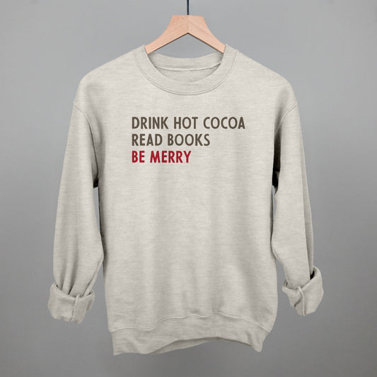 Drink Hot Cocoa Read Books Be Merry