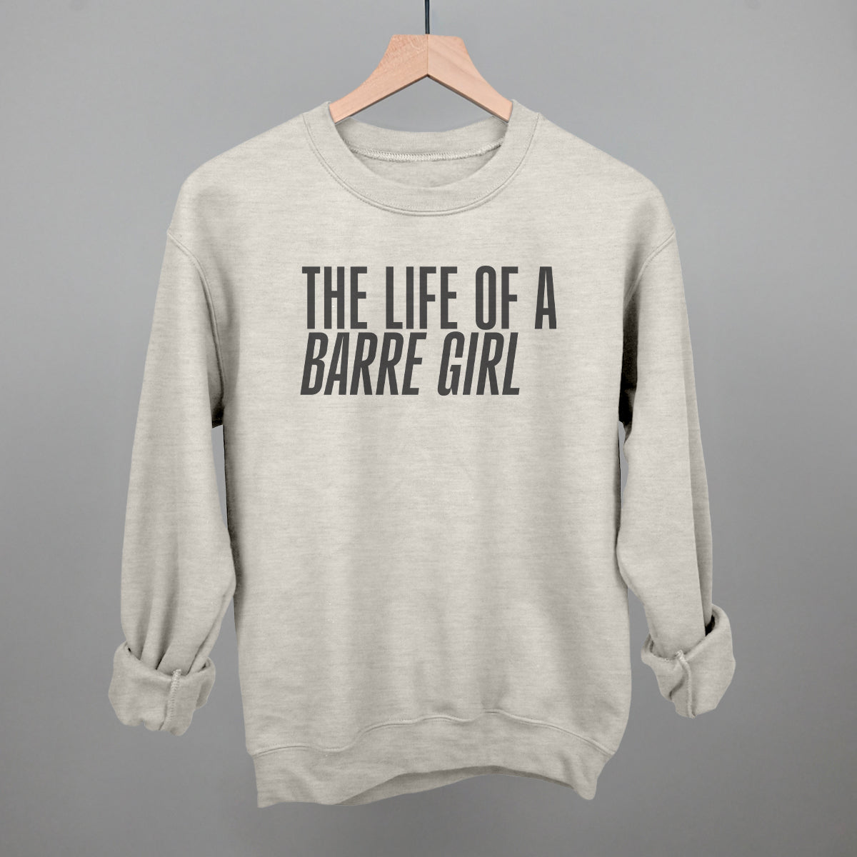 The Life Of A Barre Girl