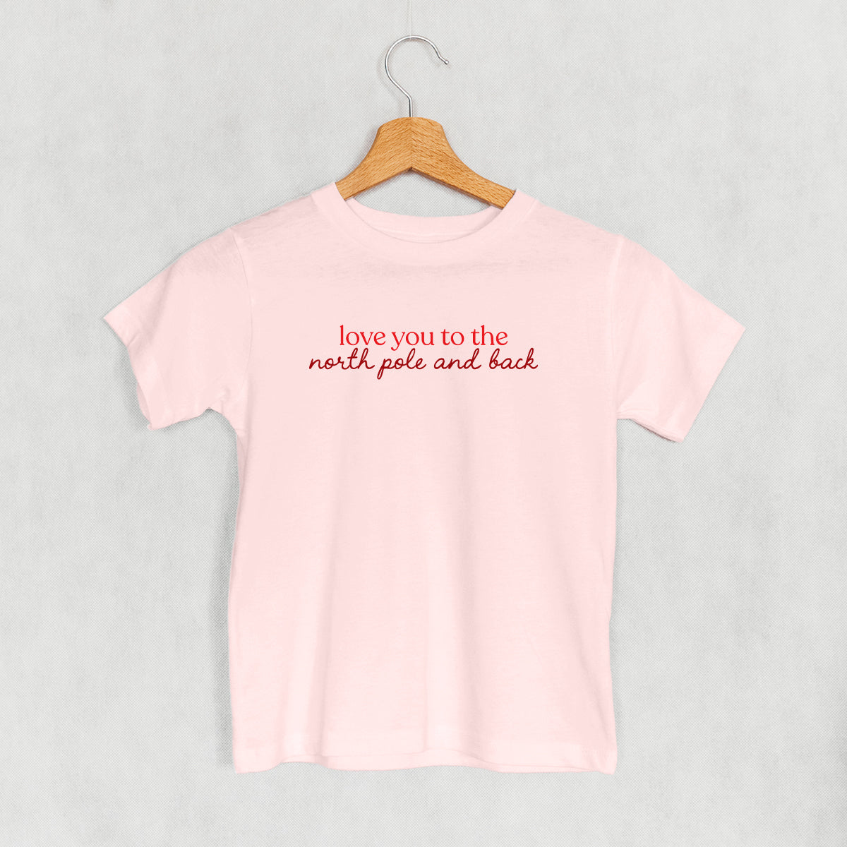 Love You To The North Pole And Back (Kids)