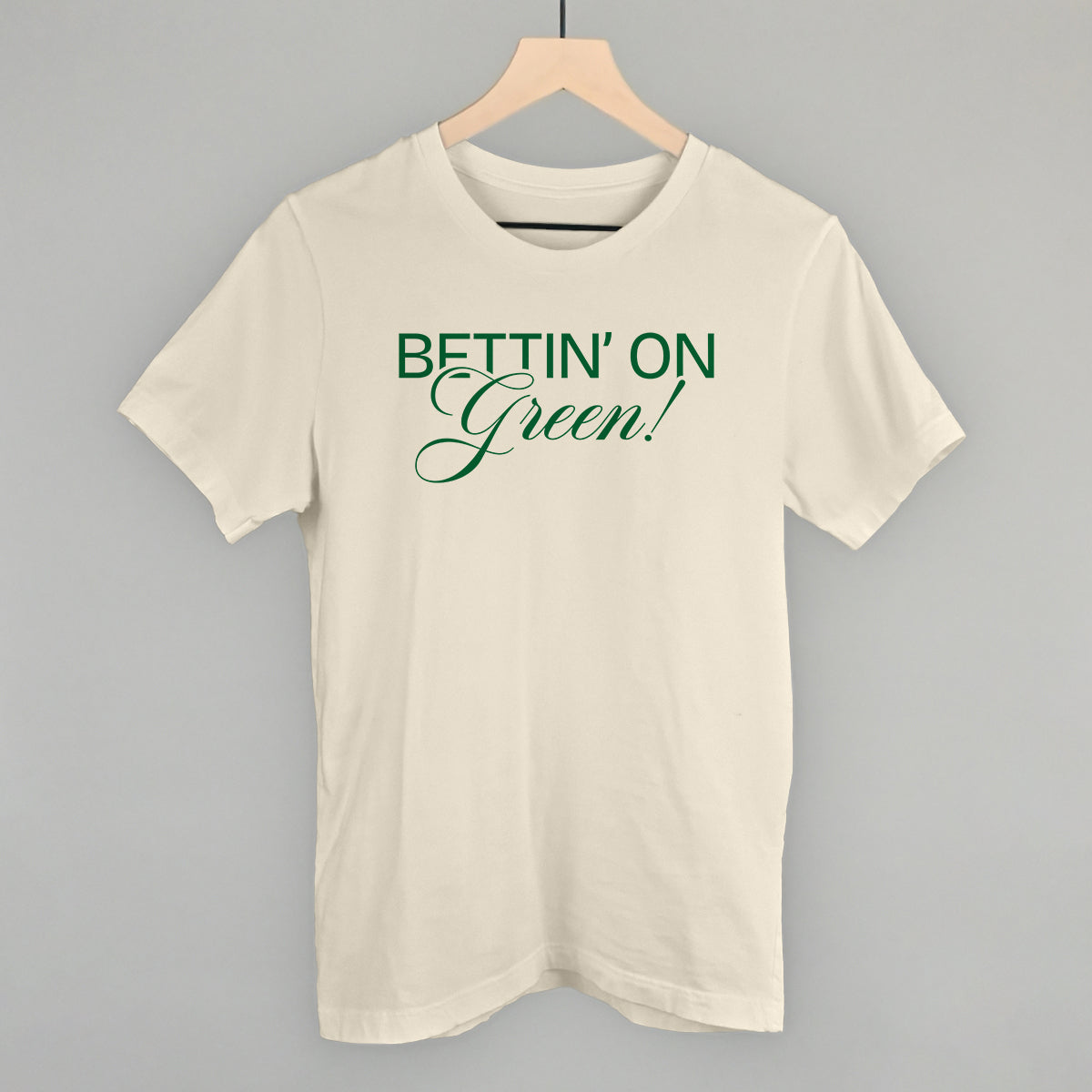 Bettin' On Green