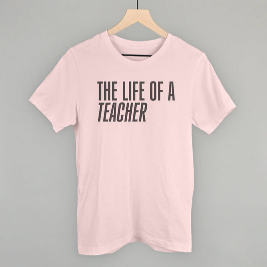 The Life Of A Teacher