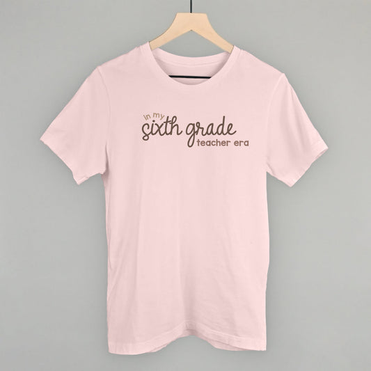 In My Sixth Grade Teacher Era