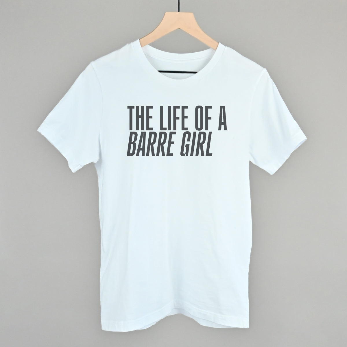 The Life Of A Barre Girl