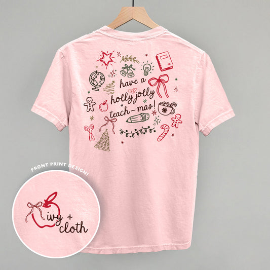 Have A Holly Jolly Teach-Mas (Back Print)