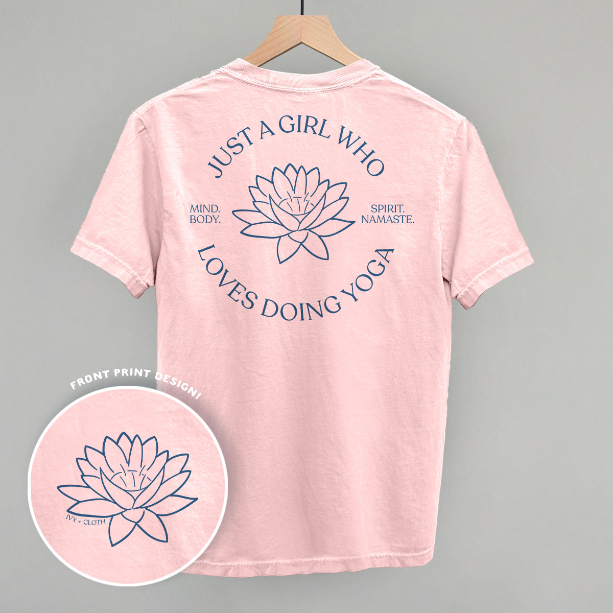 Just A Girl Who Loves Doing Yoga (Back Print)
