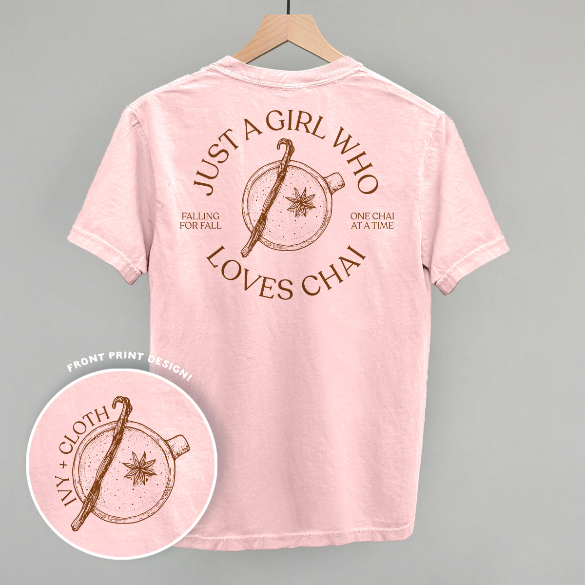 Just A Girl Who Loves Chai (Back Print)