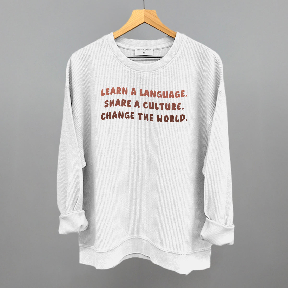 Learn A Language, Share A Culture, Change The World