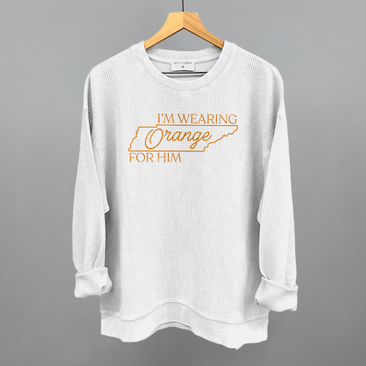 I'm Wearing Orange For Him