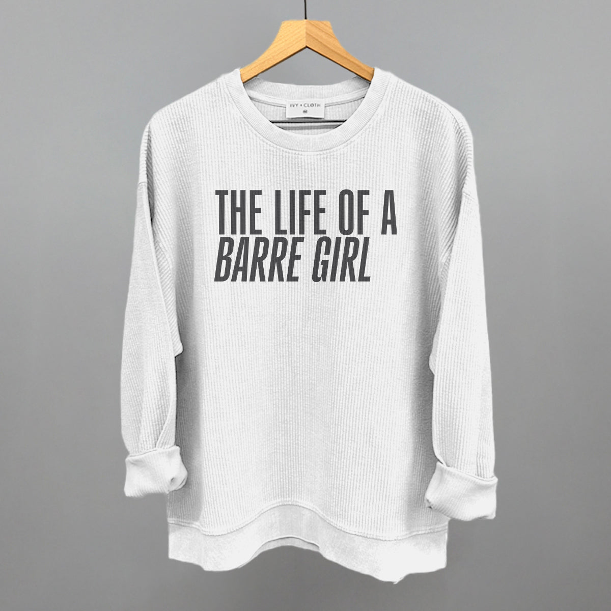 The Life Of A Barre Girl