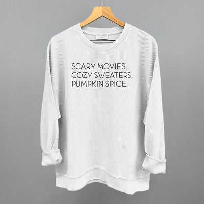 Scary Movies, Cozy Sweaters, Pumpkin Spice