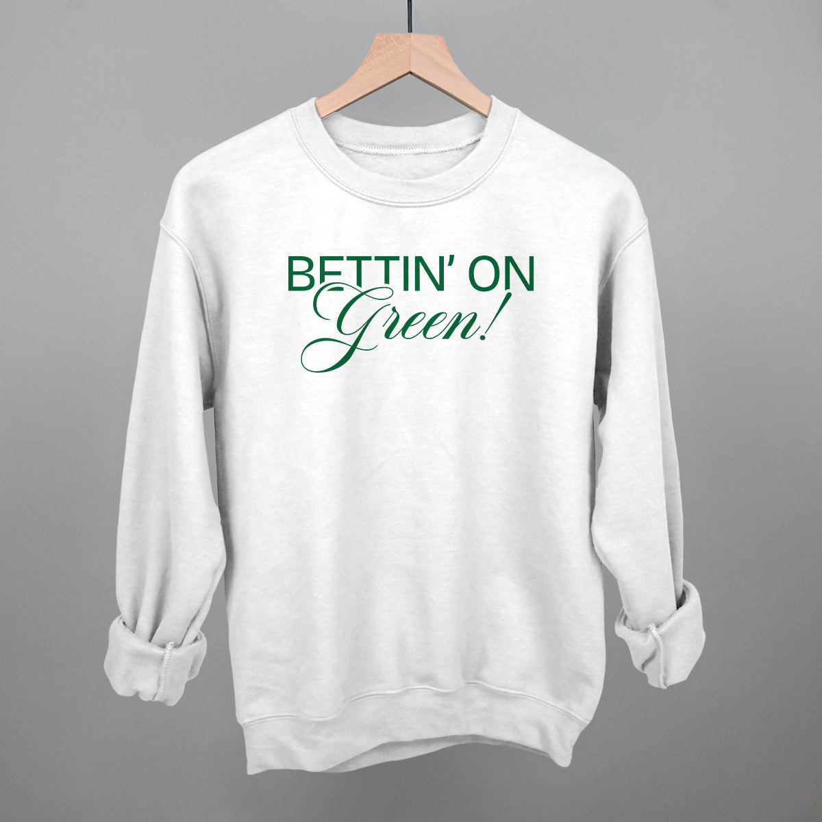 Bettin' On Green