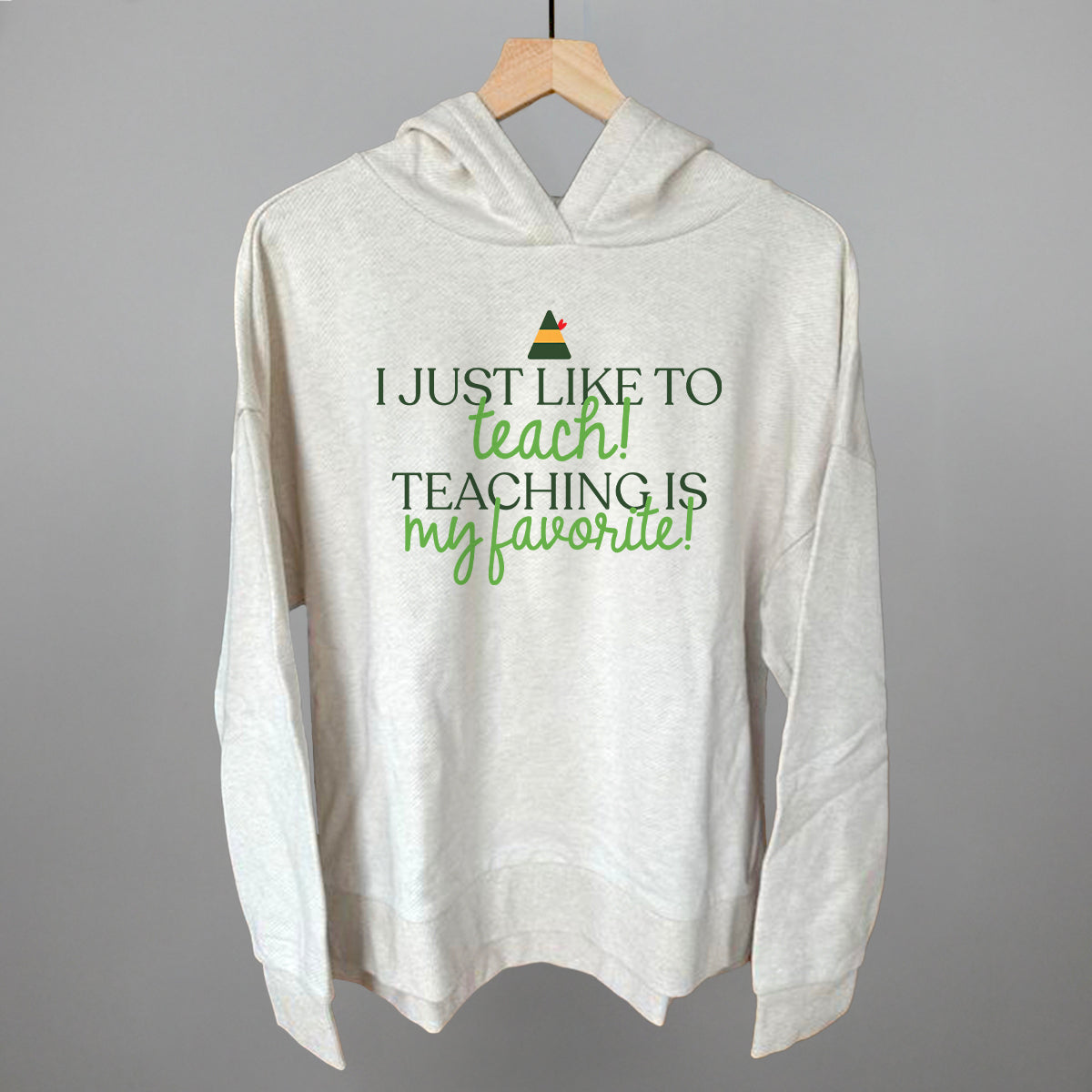 Teaching Is My Favorite (Green)