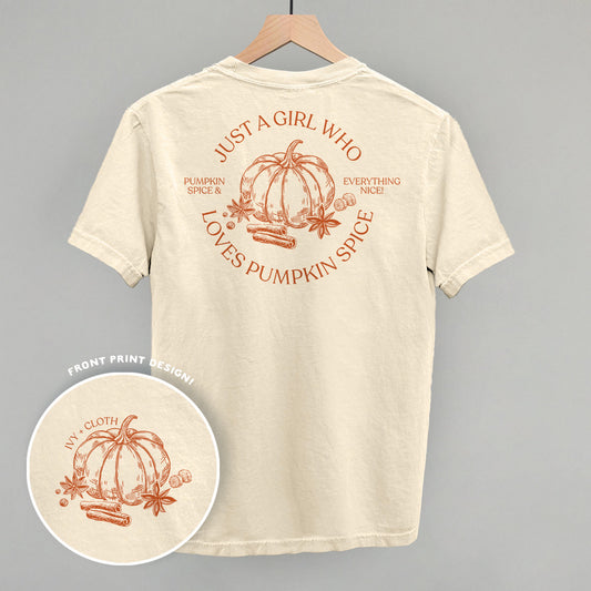 Just A Girl Who Loves Pumpkin Spice (Back Print)