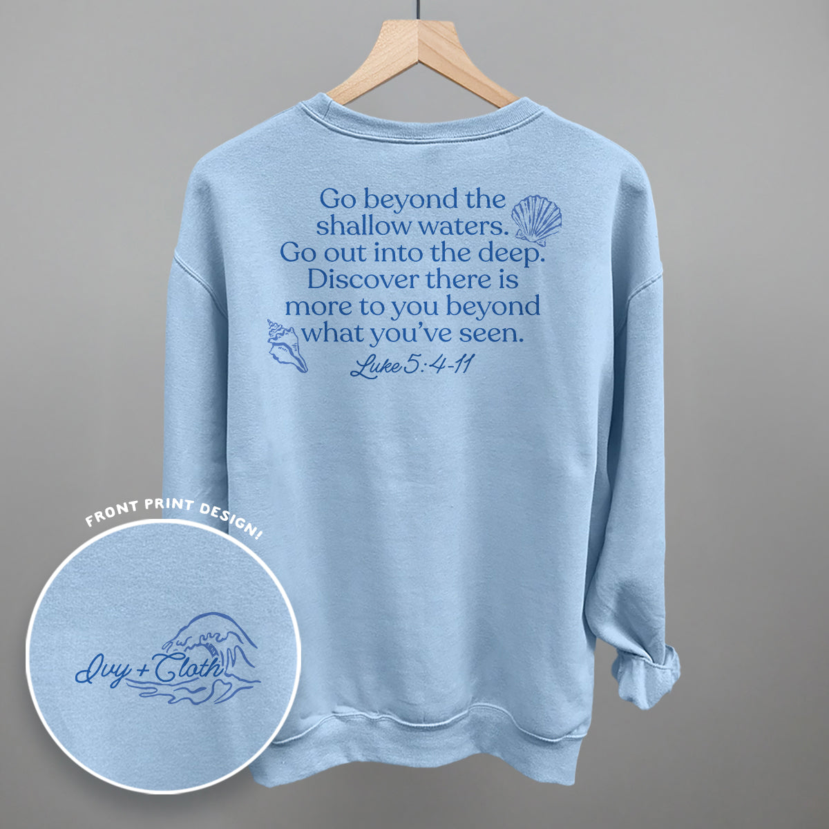 Go Beyond The Shallow Waters (Back Print)