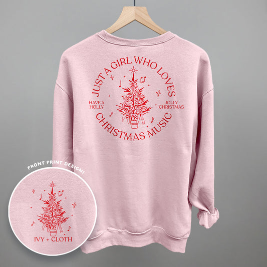 Just A Girl Who Loves Christmas Music (Back Print)