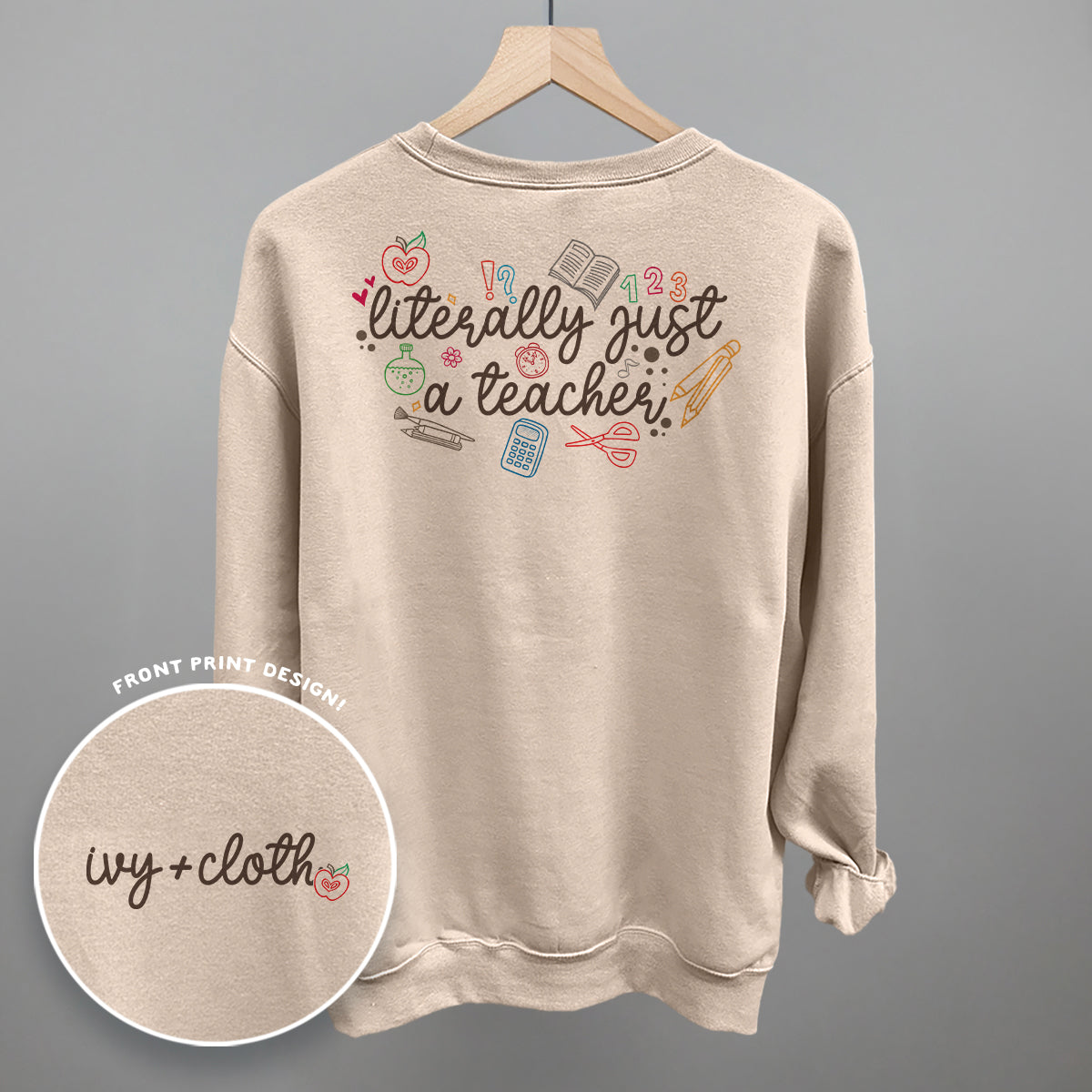 Literally Just A Teacher (Back Print)