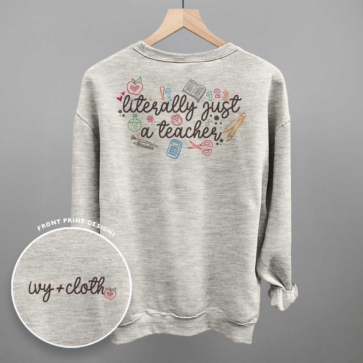 Literally Just A Teacher (Back Print)