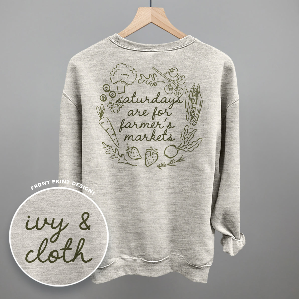 Saturdays Are For Farmer's Markets (Back Print)