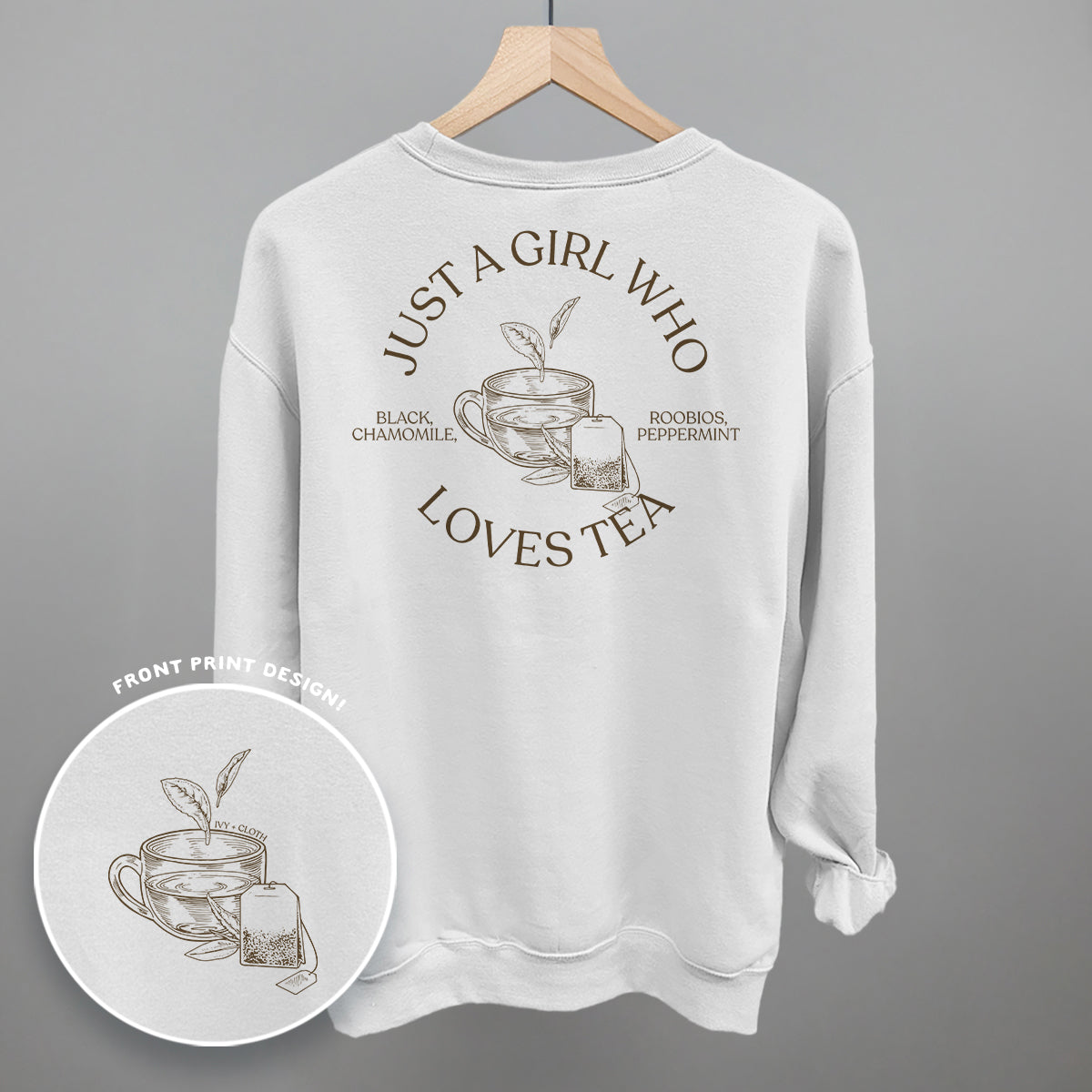 Just A Girl Who Loves Tea (Back Print)