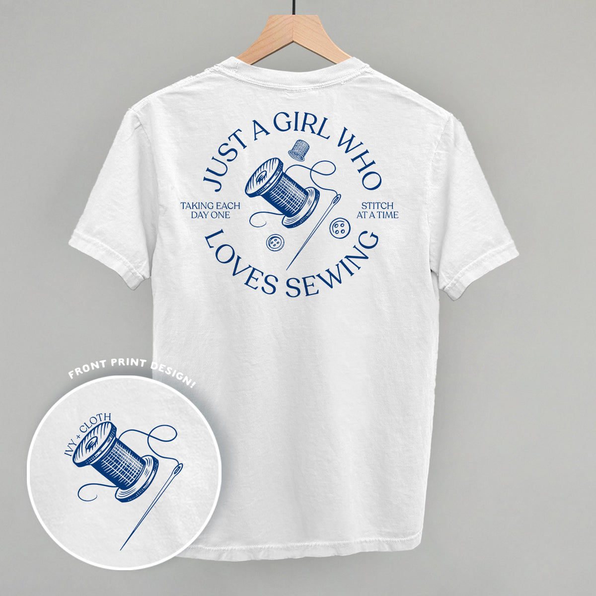 Just A Girl Who Loves Sewing (Back Print)