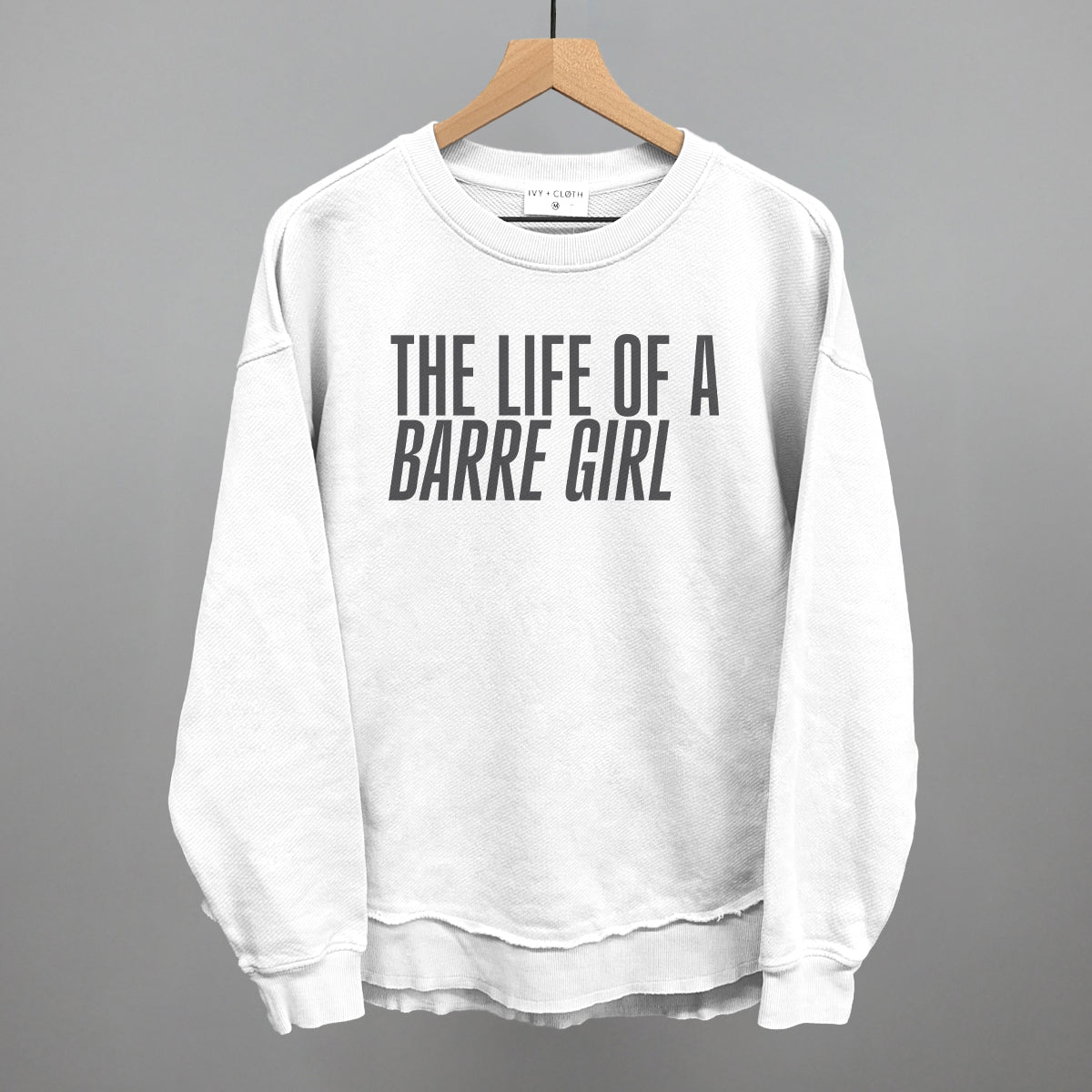 The Life Of A Barre Girl