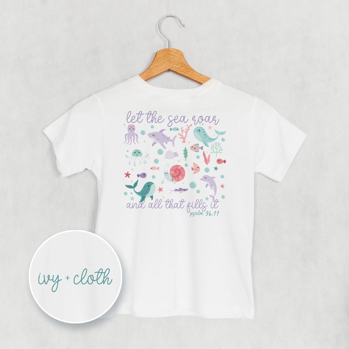 Let The Sea Roar Psalm 96:11 (Kids Back Print)