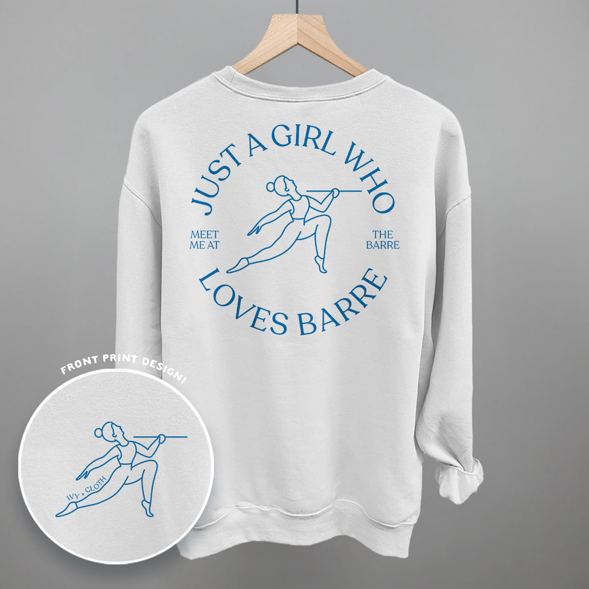 Just A Girl Who Loves Barre (Back Print)