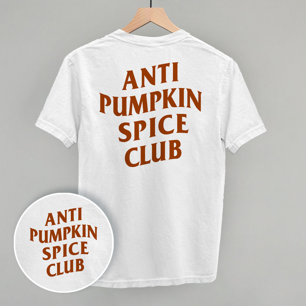 Anti Pumpkin Spice Club (Back Print)