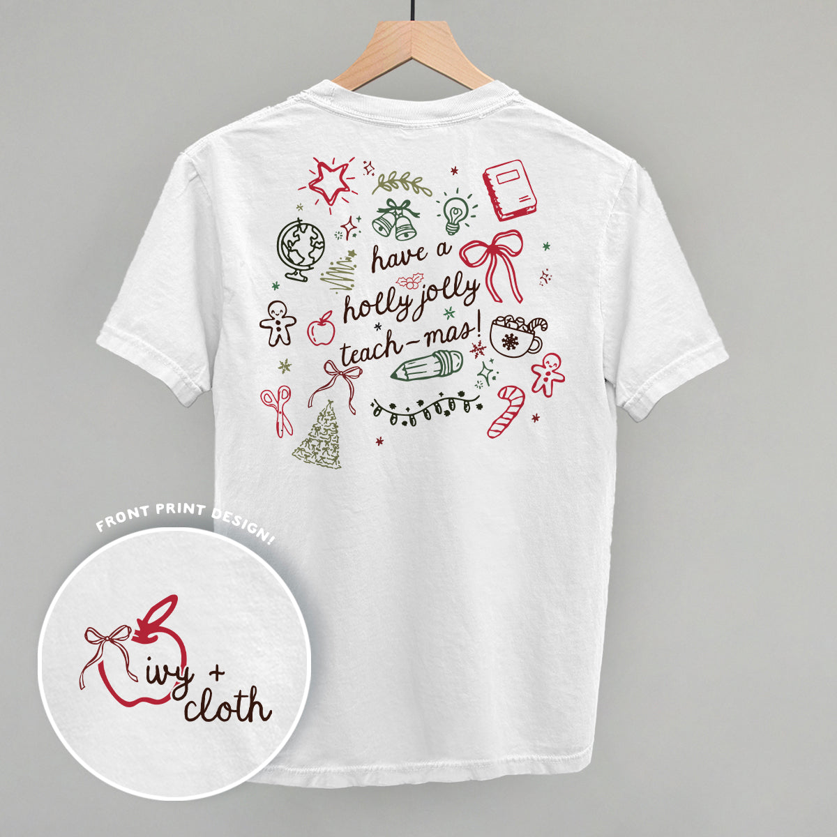 Have A Holly Jolly Teach-Mas (Back Print)