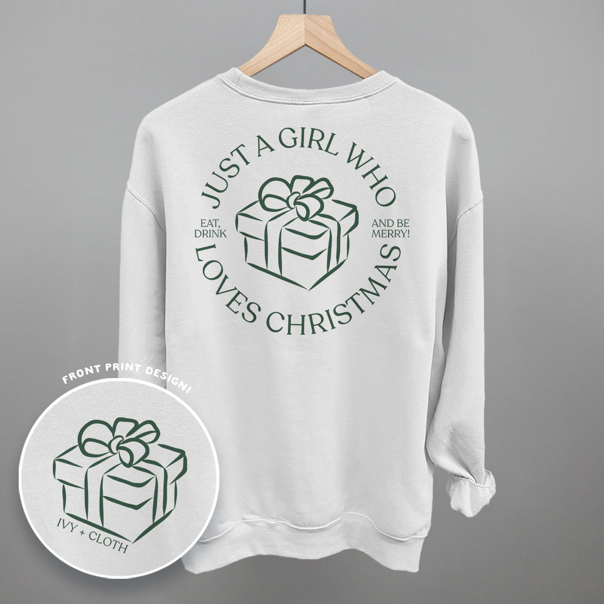 Just A Girl Who Loves Christmas (Back Print)