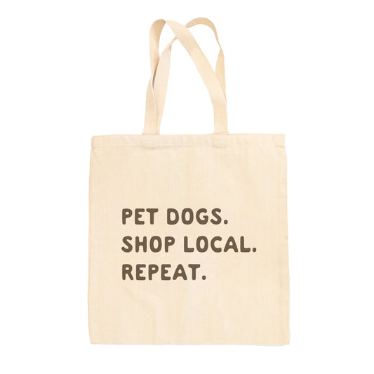 Pet Dogs Shop Local Repeat Tote Bag