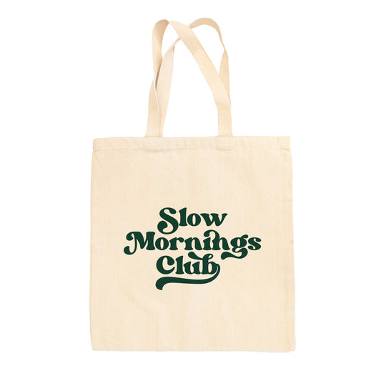 Slow Mornings Club Tote Bag