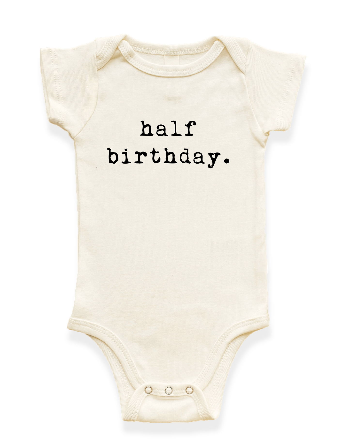 Baby half birthday. Organic Cotton Bodysuit