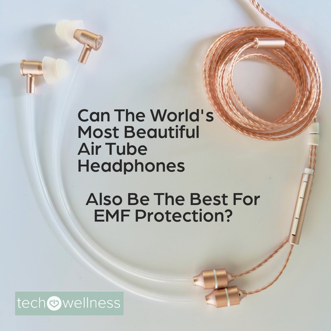 Best Air Tube Headphones for EMF Protection in 2024 • Earbuds with Incredible Sound